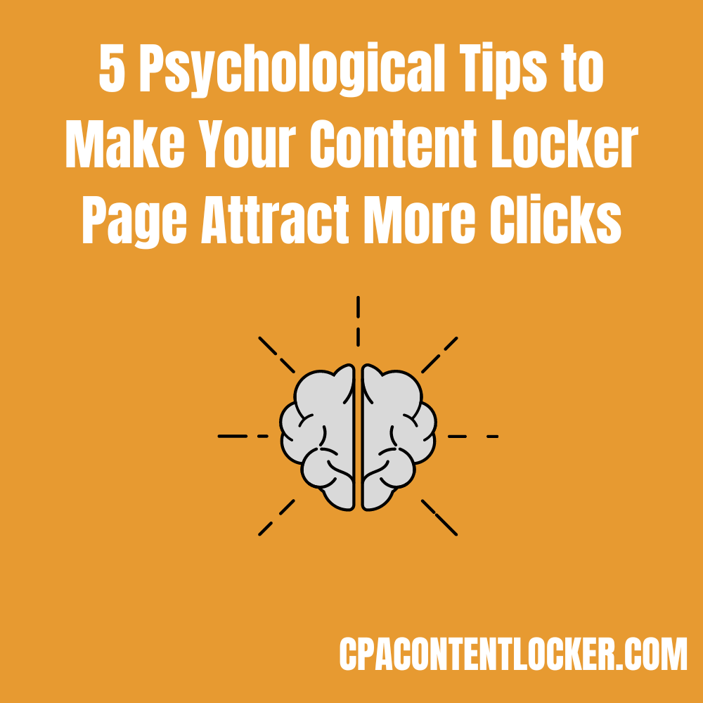 5 Psychological Tips to Make Your Content Locker Page Attract More Clicks