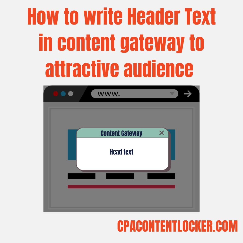 How to write Header Text in content gateway to attractive audience