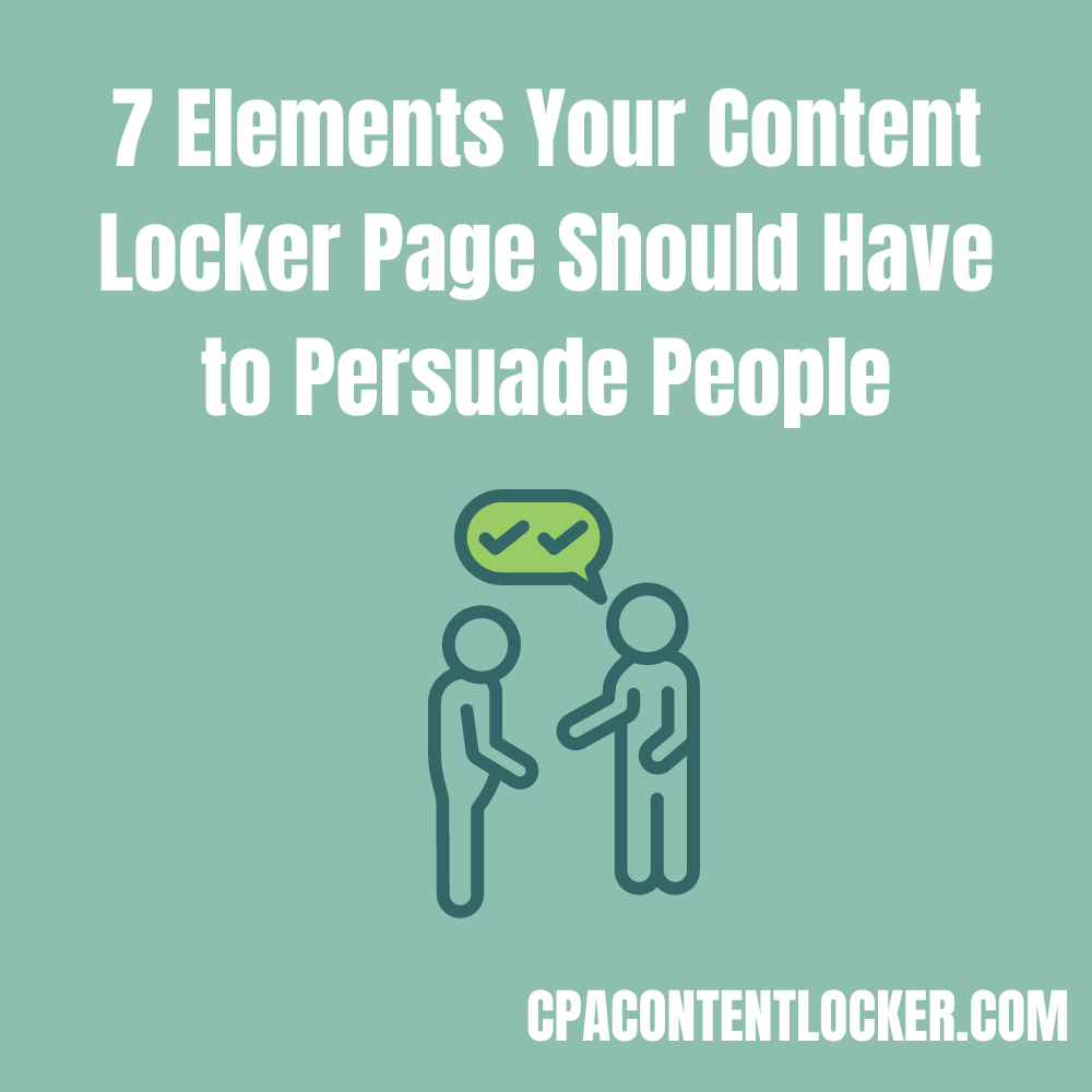 7 Elements Your Content Locker Page Should Have to Persuade People