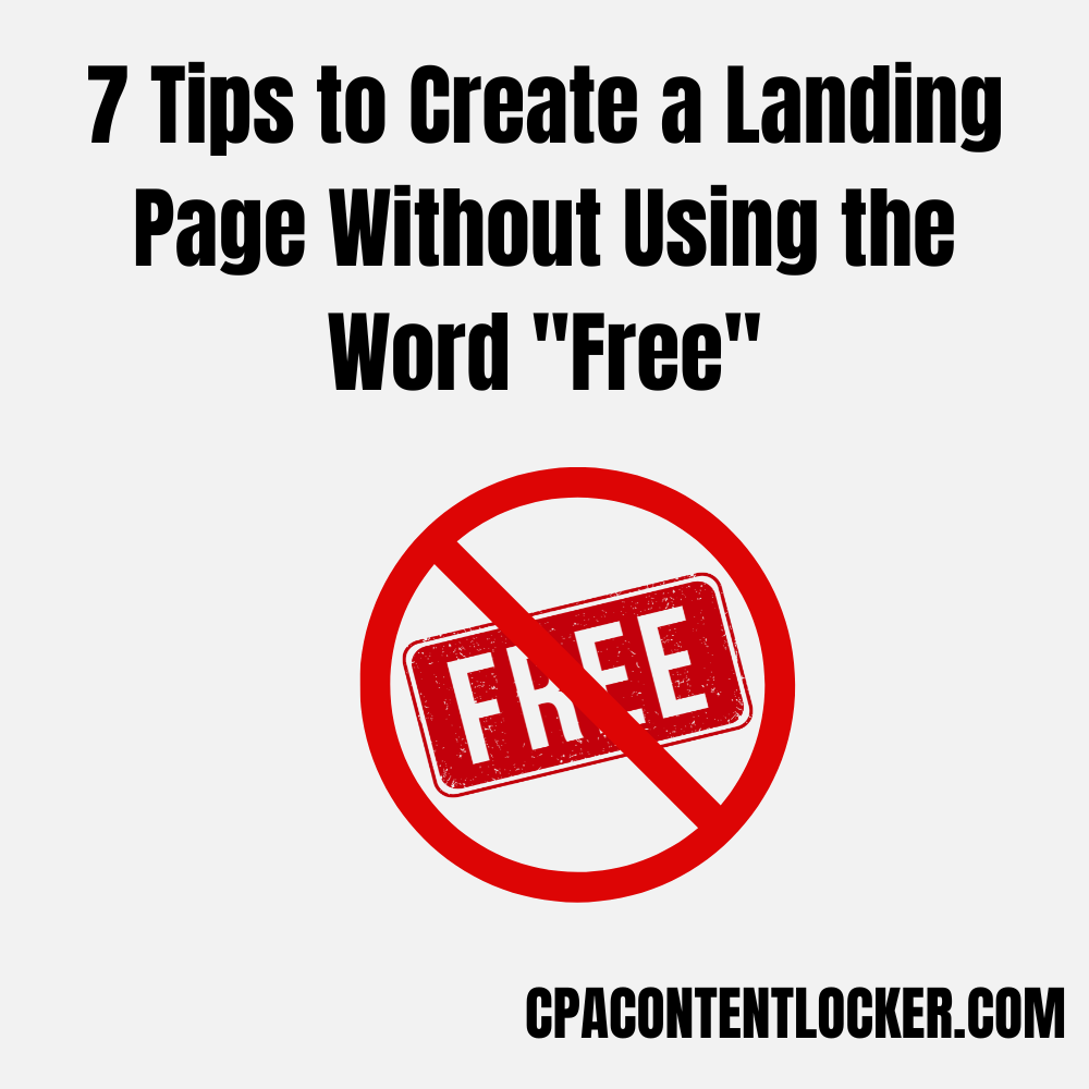 7 Tips to Create a Landing Page Without Using the Word “Free”